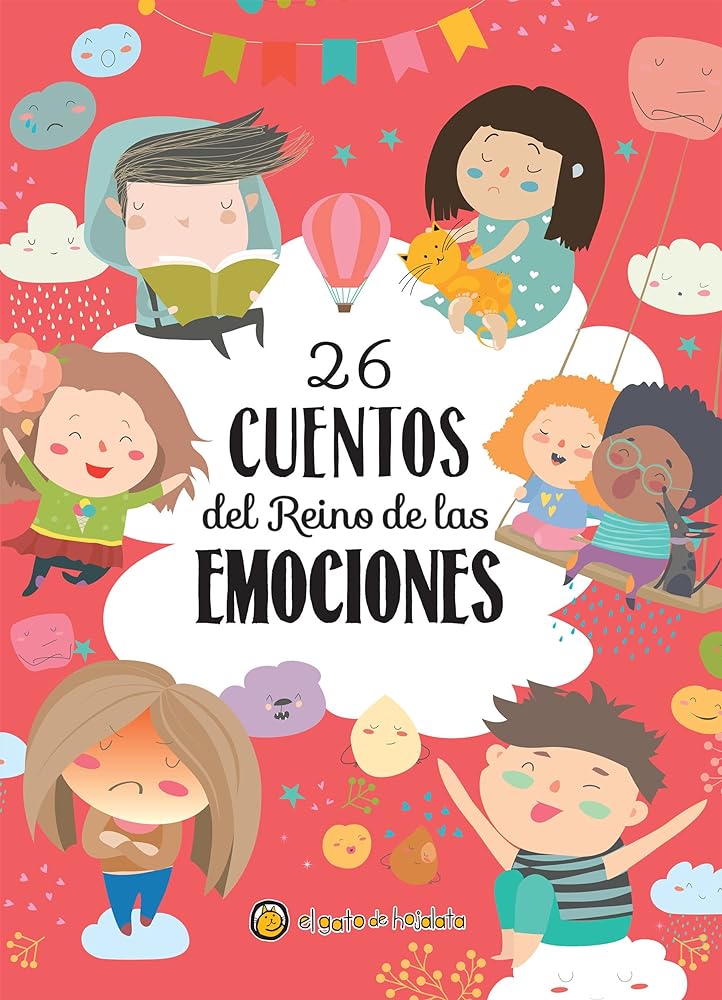 26 cuentos del Reino de las emociones / 26 Tales from the Realm of Emotions (Spanish Edition)